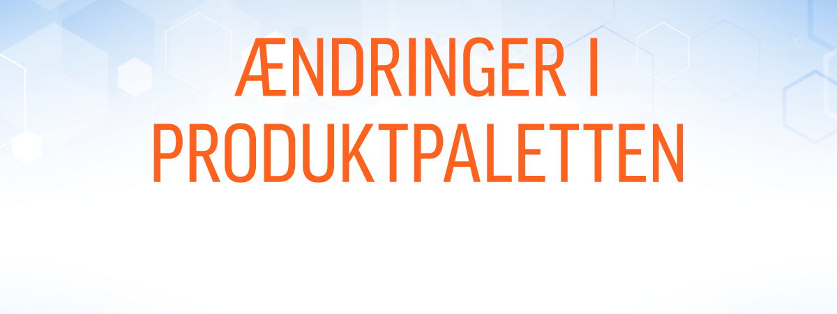Ændringer i produktpaletten